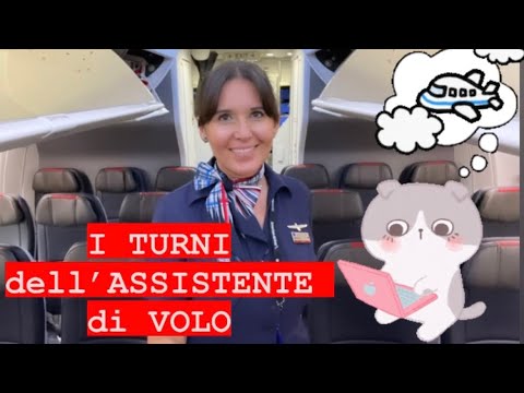 I TURNI dell’ASSISTENTE DI VOLO