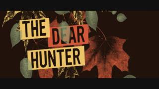 The Dear Hunter - Ahhh... An Epiphany