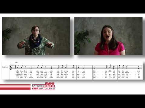 Katowicki Chór Wirtualny  „Ten dwudziesty pierwszy roczek” - sopran/ głos 1