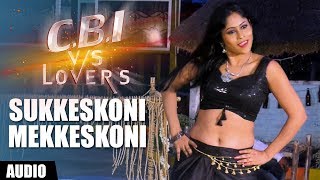 Sukkeskoni Mekkeskoni Audio Song
