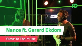 Nance ft. Gerard Ekdom - Slave To The Music live @ Ekdom in de Morgen