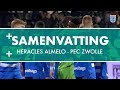 Samenvatting Heracles Almelo - PEC Zwolle