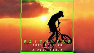 Faithless & Nathan Ball - This Feeling  [Edit] video