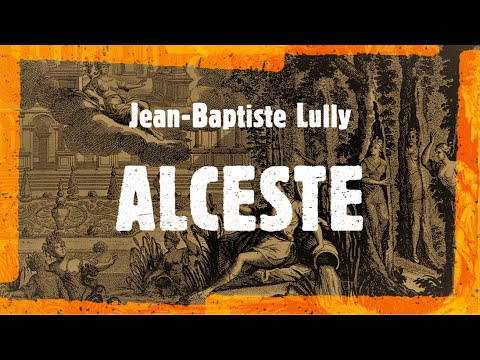 J.-B. Lully - Alceste (Malgoire, 2006)