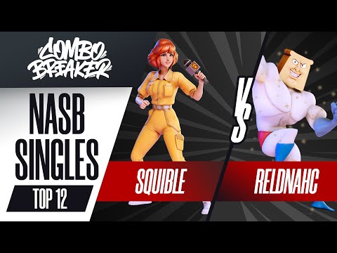 squible vs. Reldnahc - NASB Singles Top 12 Losers - Combo Breaker 2022