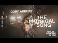 The Prodigal Song (Live) - Cory Asbury | To Love A Fool