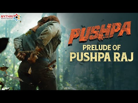 Prelude of Pushparaj | Allu Arjun | Pushpa | Rashmika | Fahadh Faasil | DSP | Sukumar