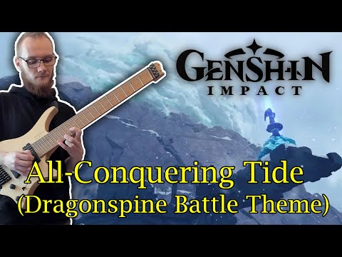 Genshin Impact - Dragonspine Battle Theme (All-Conquering Tide) [Cover]