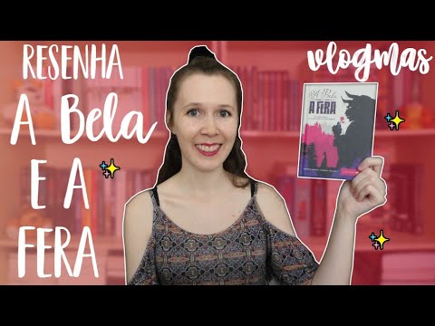 VLOGMAS #14 Resenha A Bela e a Fera | Leituras de Deni