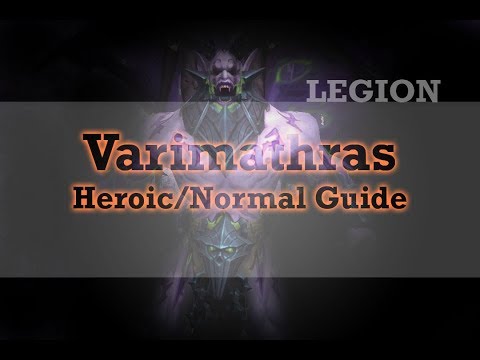 Varimathras, Heroic/Normal Guide, Tank Guide, Wow Legion