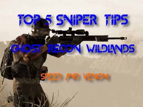 Ghost Recon Wildlands - Top 5 Sniper tips