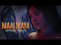 𝗠𝗔𝗔𝗟𝗜𝗞𝗔𝗬𝗔 Trailer 2025 Sub Indo World Premiere This JULY 25 Only On VMX