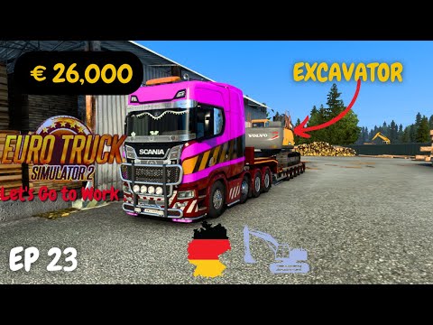 Euro Truck Simulator 2: Transporting an  EXCAVATOR  in Germany - POV Truck Driving  | EP 23.