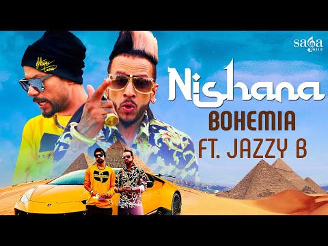 Nishana - BOHEMIA Ft. Jazzy B | New Punjabi Song 2020 | Saga Music
