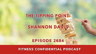 The Tipping Point with Shannon Davis - Episode 2684