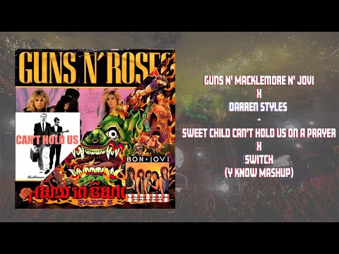 Macklemore x Bon Jovi x Darren Styles - Can't Hold Us x On A Prayer x Switch (Y KNOW Mashup)