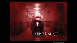 Lollipop Lust Kill - 06 - Everything I