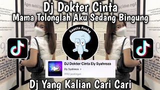 Download lagu DJ MAMA TOLONGLAH AKU SEDANG BINGUNG | DJ DOKTER CINTA ELY SYAHREZA VIRAL TIKTOK 2023 !! mp3 Download lagu DJ MAMA TOLONGLAH AKU SEDANG BINGUNG | DJ DOKTER CINTA ELY SYAHREZA VIRAL TIKTOK 2023 !! mp3