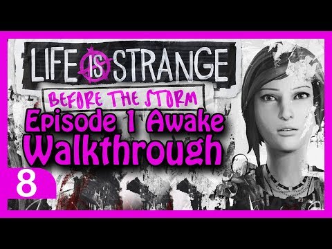 Life is Strange: Before the Storm - Episode 1 - Awake - Walkthrough Part 8