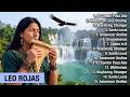 Relaxing Flute Music - Top 15 Hits of All Time ★ Leo Rojas Greatest Hits Full Album