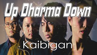 Up Dharma Down - Kaibigan - Up Dharma Down