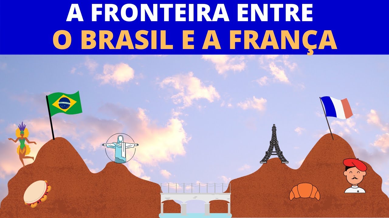 A fronteira do Brasil com a França