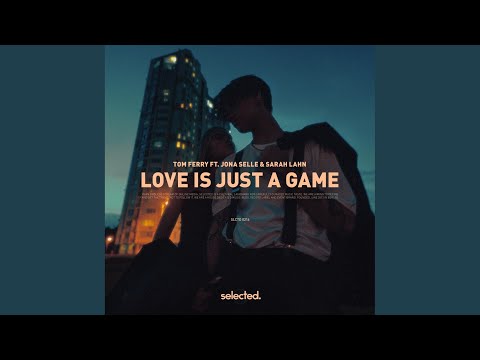 Love Is Just a Game (Extended)