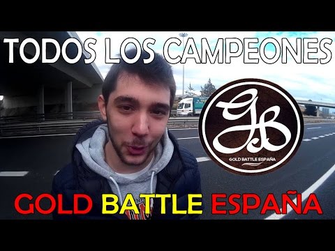 Todos los campeones de Gold Battle España (2012-2016)