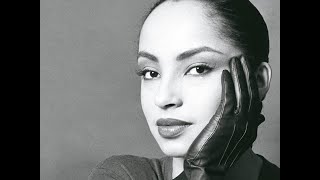 Sade - I Never Thought I&#39;d See The Day