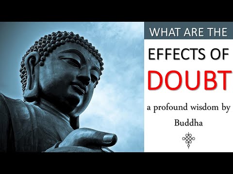 Dangers of Doubt | Buddhas Teachings