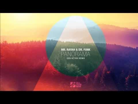Mr. Rayah & Dr. Funk - PANorama - Den Hétrix Remix - Official