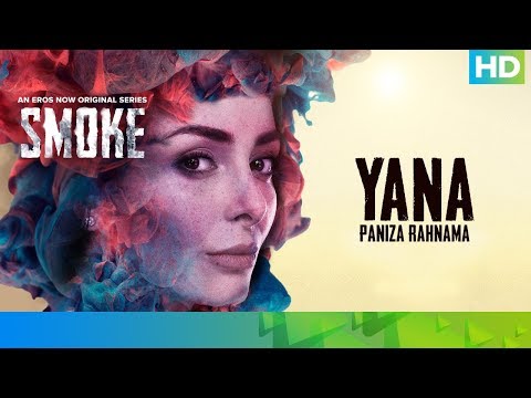 Paniza Eros Now Original Series “ Smoke “ As YANA