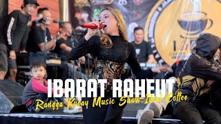 Download lagu IBARATE RAHEUT - DHEA GEMOII VIRAL TIKTOK - Rangga Kucay Music Show Ideal Coffee mp3