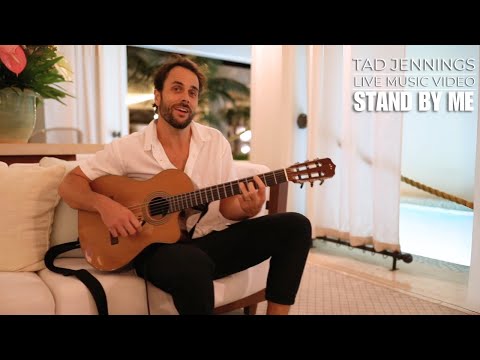 Stand by Me – Ben E. King (Live Acoustic MUSIC VIDEO by Tad Jennings)