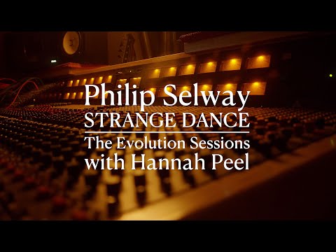 Philip Selway - The Evolution Sessions with Hannah Peel