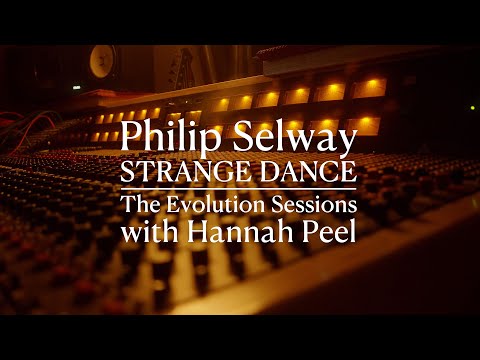 Thumbnail for Philip Selway - The Evolution Sessions with Hannah Peel by Philip Selway