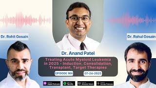 Treating Acute Myeloid Leukemia in 2025 - Induction, Consolidation, Transplant, Target Therapies