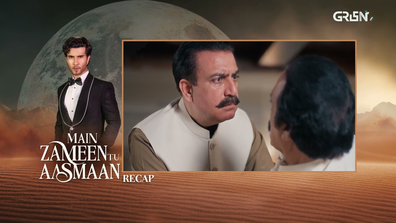 Recap - Main Zameen Tu Aasmaan Episode 36 - 31st December 25 | Feroze Khan - Hiba Bukhari | Green TV