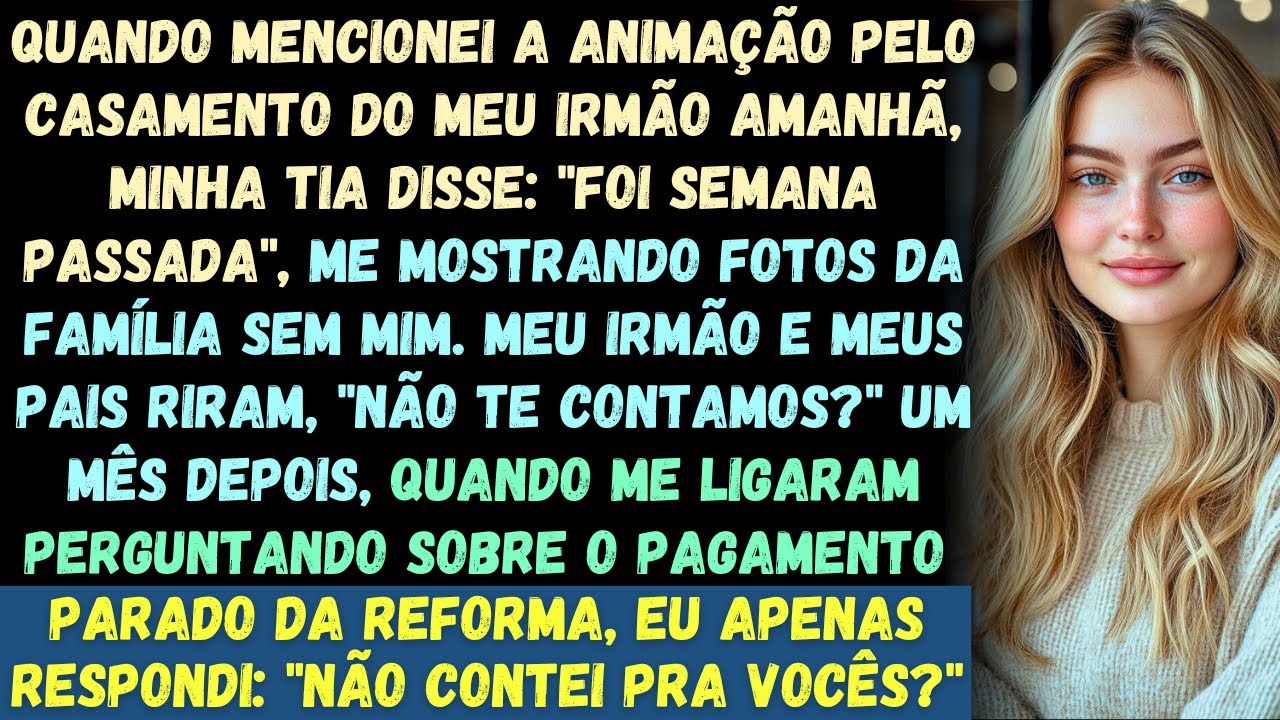 Na véspera do casamento do meu irmão, quando eu disse "Mal posso esperar pela cerimônia amanhã...