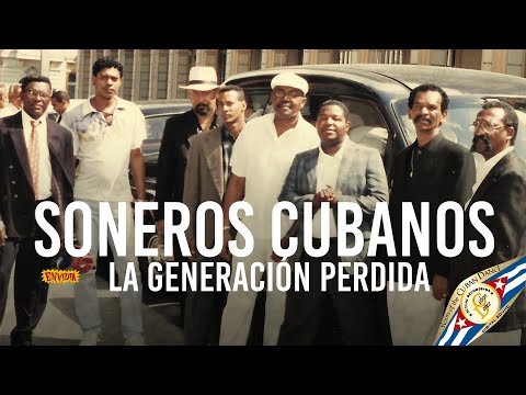 SONEROS CUBANOS - La Generación Perdida 📻🎙📽 #SonCubano #MúsicaCubana #TradiciónMusical