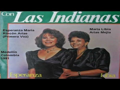 Las Indianas - Digamonos Adios