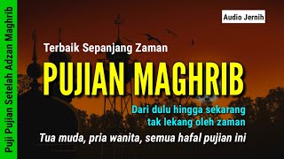 Download lagu Pujian Maghrib Terbaik Sepanjang Zaman mp3