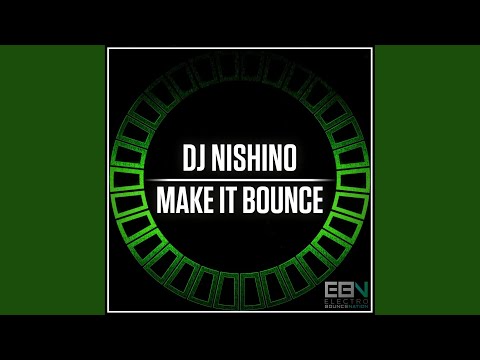 Make It Bounce (Original Mix)