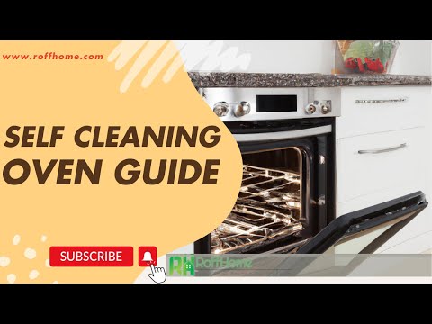 Ultimate Self Cleaning Oven Guide: Tips, Tricks, and Kitchen Transformation 🍽️🔥
