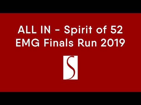 ALL IN - Spirit of 52 -  EMG Finals Run 2019