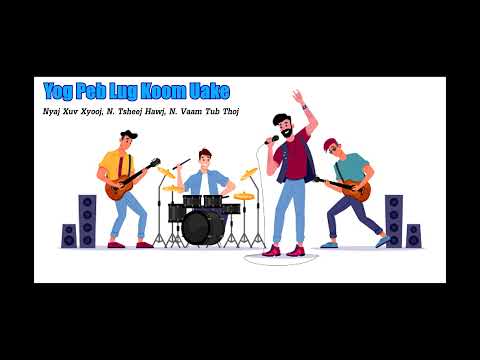 Yog Peb Lug Koom Uake - Nyaj Xuv Xyooj [Instrument Ly-rice]