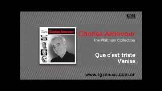 Charles Aznavour - Que c´est triste Venise
