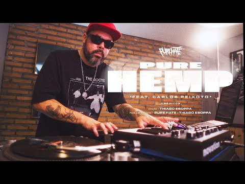 Pure Hate - Pure Hemp Feat. Carlos Peixoto