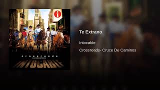 Intocable - Te Extraño