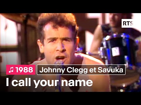Johnny Clegg et Savuka - I call your name (1988)